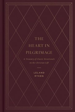 The Heart in Pilgrimage (eBook, ePUB) - Ryken, Leland