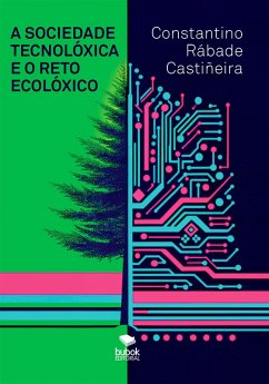 Cover A sociedade tecnolóxica e o reto ecolóxico (eBook, ePUB)