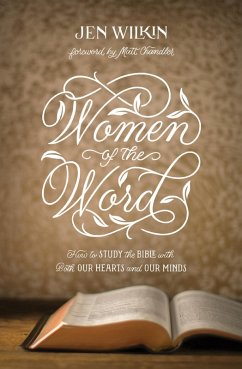Women of the Word (Foreword by Matt Chandler) (eBook, ePUB) - Wilkin, Jen