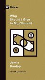 Why Should I Give to My Church? (eBook, ePUB)