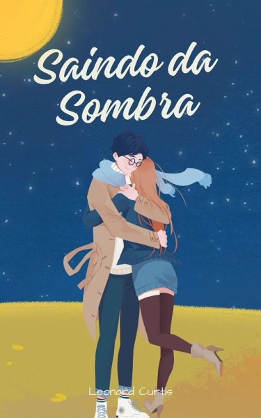 Saindo da Sombra (eBook, ePUB)