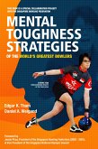 Mental Toughness Strategies of the World's Greatest Bowlers (eBook, ePUB)