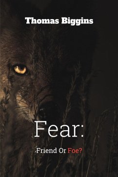 Cover Fear: Friend Or Foe? (eBook, ePUB)