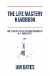 The Life Mastery Handbook (eBook, ePUB) - Bild 1