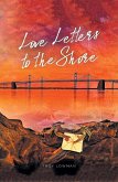 Love Letters To The Shore (eBook, ePUB) Love Letters To The Shore (eBook, ePUB)