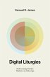 Digital Liturgies (eBook, ePUB) - Bild 1