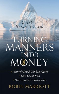 Turning Manners Into Money (eBook, ePUB) - Marriott, Robin