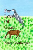 For Love Of Goats (eBook, ePUB)