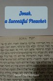 Jonah, a Successful Preacher (eBook, ePUB) Jonah, a Successful Preacher (eBook, ePUB)