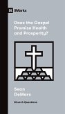 Does the Gospel Promise Health and Prosperity? (eBook, ePUB)