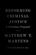 Reforming Criminal Justice (eBook, ePUB) - Bild 1