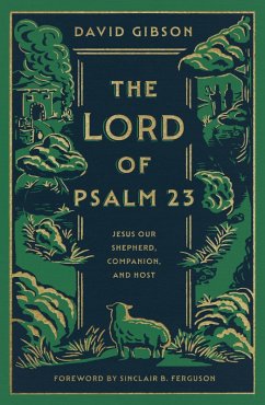 The Lord of Psalm 23 (eBook, ePUB) - Gibson, David