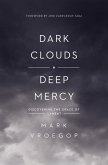 Dark Clouds, Deep Mercy (eBook, ePUB)