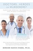 Doctors...Heroes or Murderers? (eBook, ePUB) Doctors...Heroes or Murderers? (eBook, ePUB)