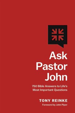 Ask Pastor John (eBook, ePUB) - Reinke, Tony