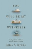 You Will Be My Witnesses (eBook, ePUB)