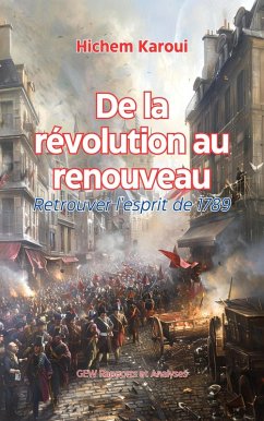 De la Revolution au Renouveau (eBook, ePUB) - Karoui, Hichem