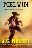 Melvin - Evil with a Capital 'E' (eBook, ePUB)