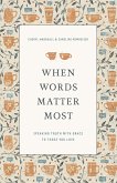 When Words Matter Most (eBook, ePUB)