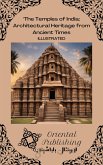 The Temples of India Architectural Heritage from Ancient Times (eBook, ePUB)