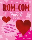 The Rom-Com Ultimate Trivia Book (eBook, ePUB)