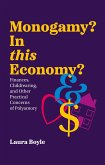 Monogamy? In this Economy? (eBook, ePUB)