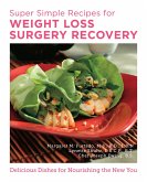 Super Simple Recipes for Weight Loss Surgery Recovery (eBook, ePUB)