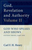 God, Revelation and Authority: God Who Speaks and Shows (Vol. 2) (eBook, ePUB)