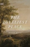 The Loveliest Place (eBook, ePUB)