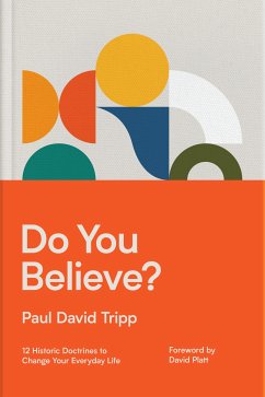 Do You Believe? (eBook, ePUB) - Tripp, Paul David