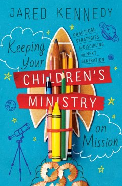 Cover Keeping Your Children's Ministry on Mission (eBook, ePUB)