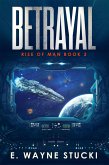 Betrayal (Rise of Man, #3) (eBook, ePUB)