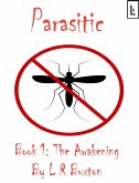 Parasitic. Book One: The Awakening (eBook, ePUB)
