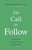 The Call to Follow (eBook, ePUB)