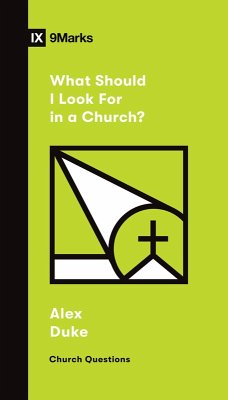 What Should I Look For in a Church? (eBook, ePUB) - Duke, Alex