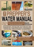 The Prepper's Water Manual: An Illustrated Resource Guide For Smart Preppers And Owners Of Self-Sufficient And Off-The-Grid Homesteads (fixed-layout eBook, ePUB)