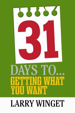 Cover 31 Days to Getting What You Want (eBook, ePUB)