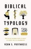 Biblical Typology (eBook, ePUB)