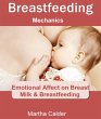 Breastfeeding Mechanics: Emotional... - Bild 1