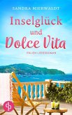 Inselglück und Dolce Vita