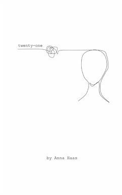 twenty-one - Haas, Anna