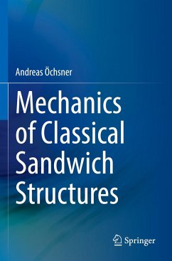 Mechanics of Classical Sandwich Structures - Öchsner, Andreas