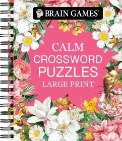 Brain Games - Calm: Crossword Puzzles - Large Print - Publications International Ltd; Brain Games