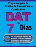 Prepárese para la Prueba de Razonamiento Cuantitativo DAT en 7 días