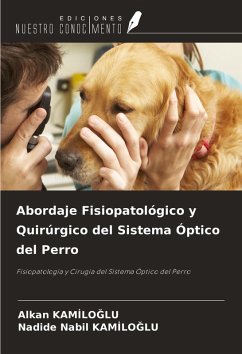 Cover Abordaje Fisiopatológico y Quirúrgico del Sistema Óptico del Perro