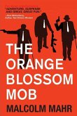The Orange Blossom Mob