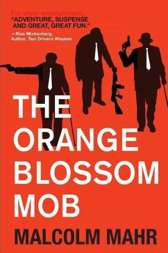 The Orange Blossom Mob - Mahr, Malcolm