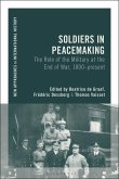 Soldiers in Peacemaking