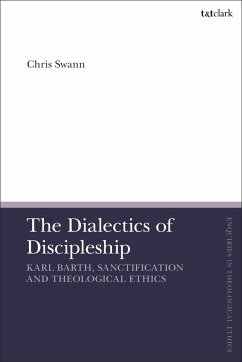 The Dialectics of Discipleship - Swann, Chris