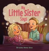 My Little Sister Says My Little Sister Says